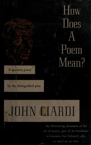 Cover of: How does a poem mean? by John Ciardi