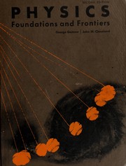 Cover of: Physics: foundations and frontiers