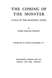 Cover of: The coming of the monster by Owen Francis Dudley