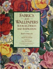 Cover of: Fabrics and wallpapers: sources, design, and inspiration