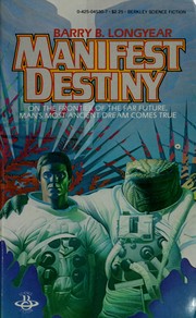 Cover of: Manifest Destiny by Barry B. Longyear
