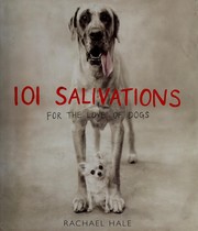 Cover of: 101 salivations: for the love of dogs