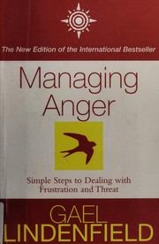 Cover of: Managing anger: simple steps to handling your temper