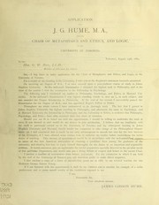 Cover of: Application of J.G. Hume ... for the chair of metaphysics and eithics, and logic, in the University of Toronto