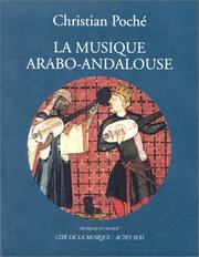 Cover of: La musique arabo-andalouse by Christian Poché