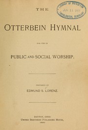 Cover of: The Otterbein hymnal for use in public and social worship