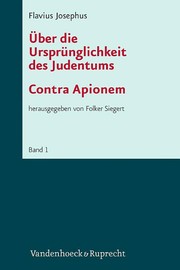Cover of: Über die Ursprünglichkeit des Judentums (Contra Apionem) by Flavius Josephus
