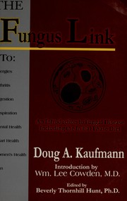 The fungus link by Doug A. Kaufmann