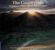 Cover of: Countryside: a photographic tour of England, Wales and Northern Ireland by Joe Cornish, David Noton and Paul Wakefield