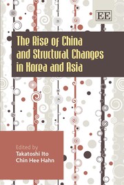 Cover of: The rise of China and structural changes in Korea and Asia