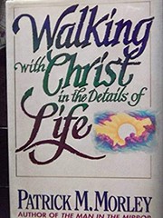 Cover of: Walking with Christ in the details of life