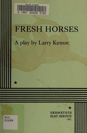Cover of: Fresh horses: a play