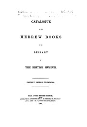 Cover of: Catalogue of the Hebrew books in the library of the British Museum. by British Museum. Department of Oriental Printed Books and Manuscripts.