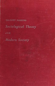 Cover of: Sociological theory and modern society.