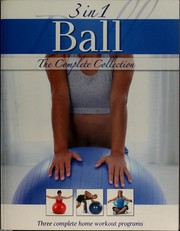 Cover of: 3 in 1 ball: the complete collection
