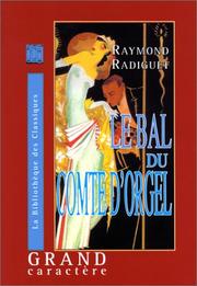Le bal du Comte d'Orgel by Raymond Radiguet