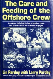 The care and feeding of the offshore crew by Lin Pardey