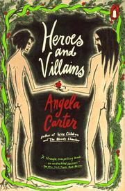 Cover of: Heroes and Villians by Angela Carter