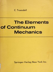 Cover of: The elements of continuum mechanics