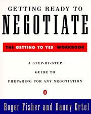 Cover of: Getting ready to negotiate: the Getting to yes workbook