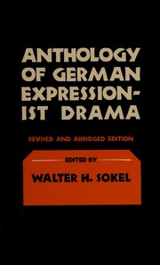Cover of: Anthology of German expressionist drama: a prelude to the absurd