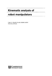 Kinematic Analysis of Robot Manipulators by III, Carl D. Crane, Joseph Duffy