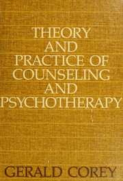 Cover of: Theory and practice of counseling and psychotherapy