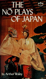 Cover of: The nō Plays of Japan by Arthur Waley