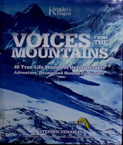 Cover of: Voices from the mountains: 40 true-life stories of unforgettable adventure, drama, and human endurance