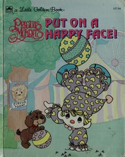 Cover of: Put on a happy face! by Debbie Butcher Wiersma