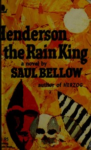 Cover of: Henderson, the rain king: a novel