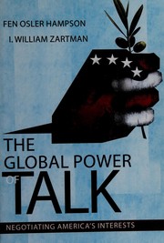 Cover of: The global power of talk: negotiating America's interests