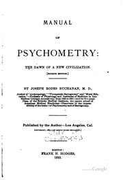 Cover of: Manual of psychometry: the dawn of a new civilization