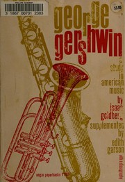 Cover of: George Gershwin: a study in American music.