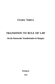 Transition to rule of law by Varga, Csaba