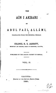Cover of: The Ain i Akbari: Translated from the original Persian by H. Blochmann, M.A. - Calcutta Madrasah