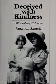 Cover of: Deceived With Kindness: A Bloomsbury Childhood