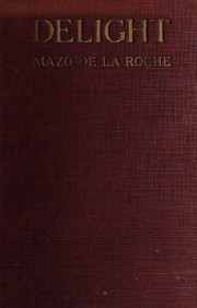 Cover of: Delight by Mazo de la Roche