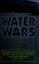 Cover of: Water wars