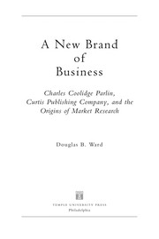 A new brand of business by Douglas B. Ward