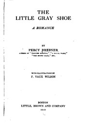 Cover of: The little gray shoe: a romance