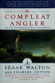 Cover of: The compleat angler, or, The contemplative man's recreation