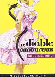 Cover of: Le Diable amoureux by Jacques Cazotte