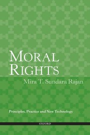 Cover of: Moral rights: principles, practice and new technology