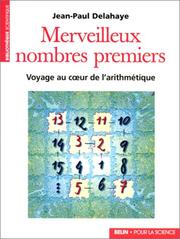 Cover of: Merveilleux nombres premiers by Jean-Paul Delahaye