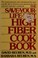 Cover of: The save-your-life-diet high-fiber cookbook