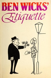 Cover of: Ben Wicks' etiquette