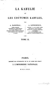 La Kabylie et les coutumes kabyles by Adolphe Hanoteau