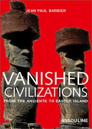Vanished civilizations : from the ancients to Easter Island