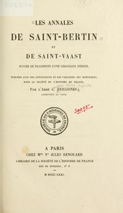 Cover of: Les annales de Saint-Bertin et de Saint-Vaast by Chr©Øetien C©Øesar Auguste Dehaisnes